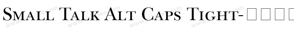Small Talk Alt Caps Tight字体转换